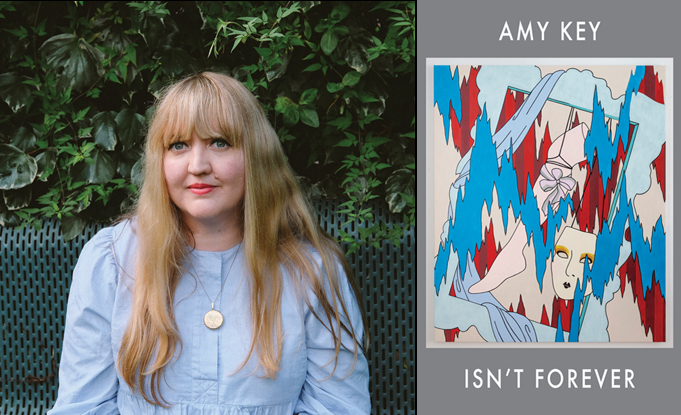 Amy Key's Isn't Forever featured in Observer & Vogue
